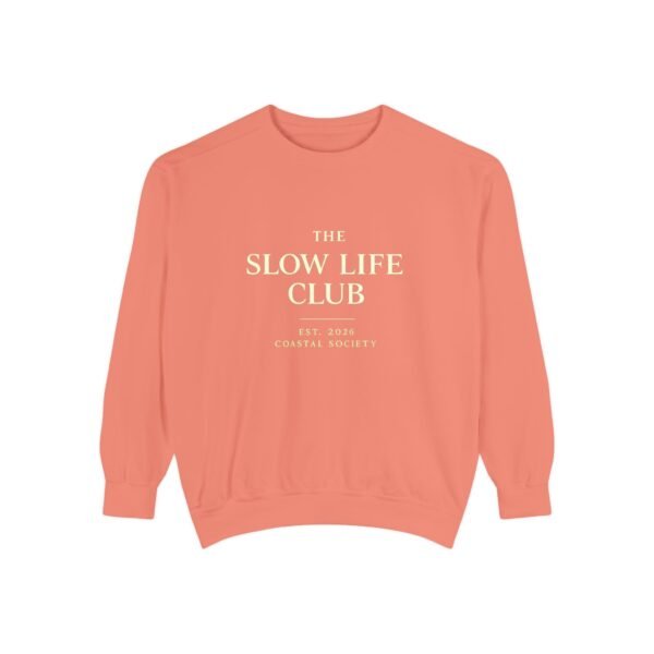 The Slow Life Club Sweatshirt