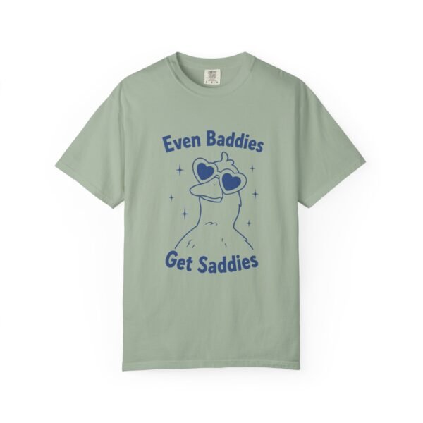 16395594774337313034_2048.jpeg Even Baddies Get Saddies Shirt – Funny Duck Graphic Tee