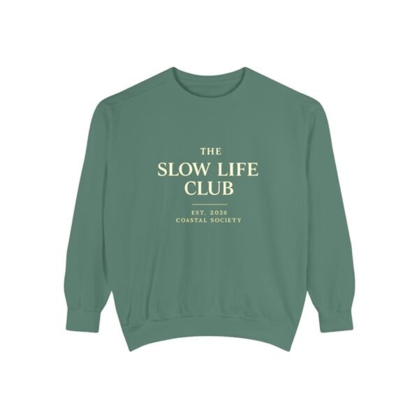 The Slow Life Club Sweatshirt