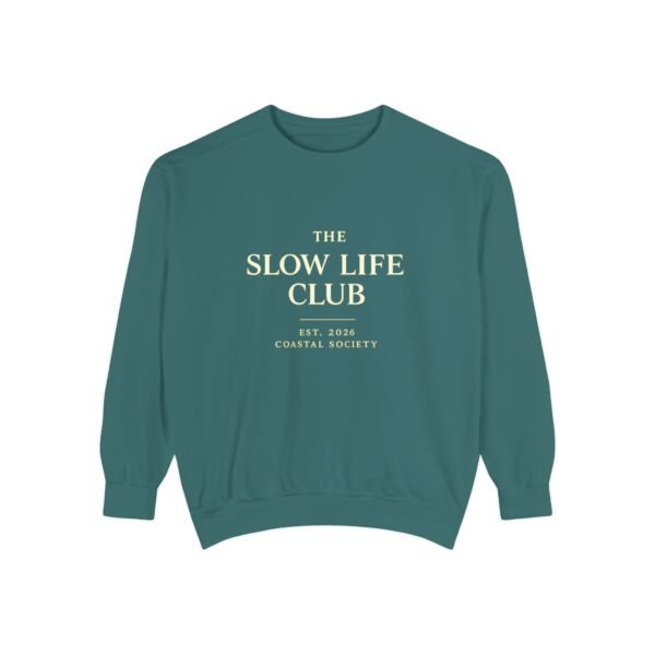 The Slow Life Club Sweatshirt
