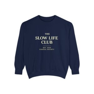 The Slow Life Club Sweatshirt
