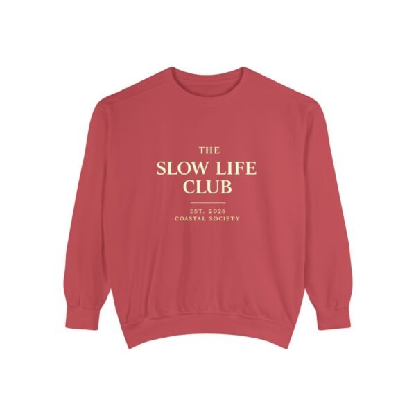 The Slow Life Club Sweatshirt