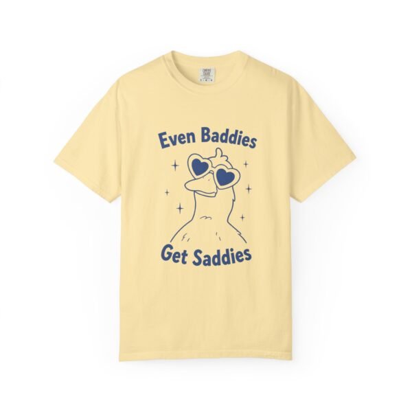 9901478013324676453_2048.jpeg Even Baddies Get Saddies Shirt – Funny Duck Graphic Tee