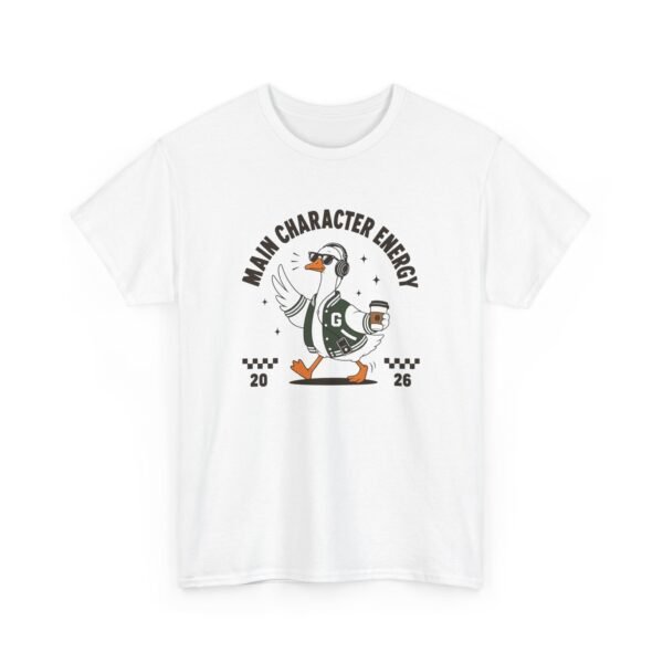 15482898989177741518_2048.jpeg Funny Main Character Energy Goose Shirt