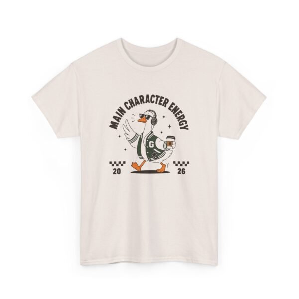 9464361931989877373_2048.jpeg Funny Main Character Energy Goose Shirt